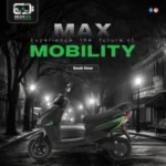 Creative from Deja Vu client campaign showcasing “Max – Experience the Future of Mobility” for next-gen electric commuting.