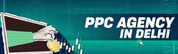 PPC Agency in Delhi
