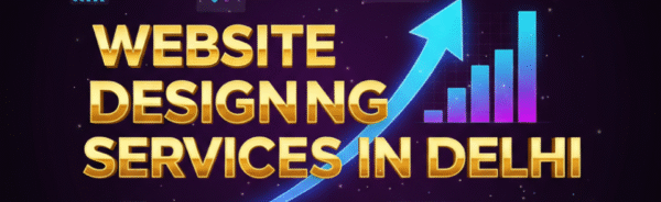 Website designing Services in Delhi
